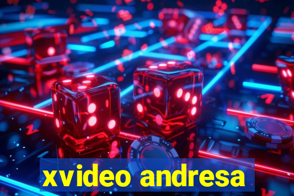 xvideo andresa